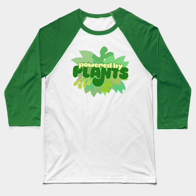 Powered By Plants Baseball T-Shirt by DankFutura